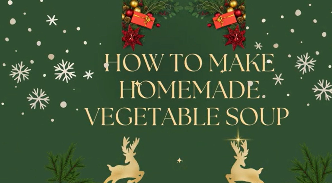 How to Make Homemade Vegetable Soup for Christmas Dinner