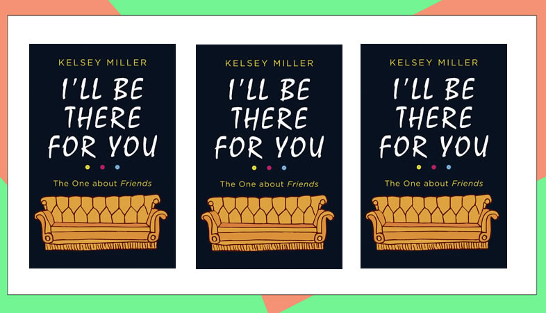 Image of I'll be there for you book