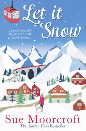 Sue Moorcroft Let It Snow Book