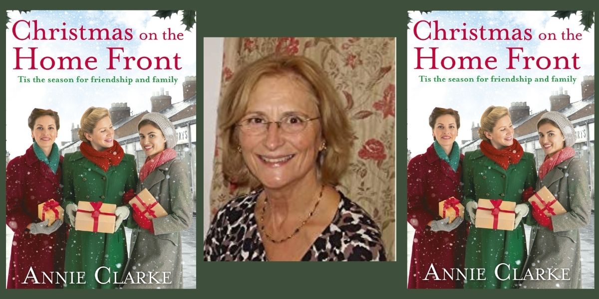 Annie Clarke - Christmas on the Home Front