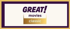 GREAT! movies classic returns 4th January